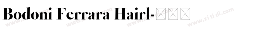 Bodoni Ferrara Hairl字体转换